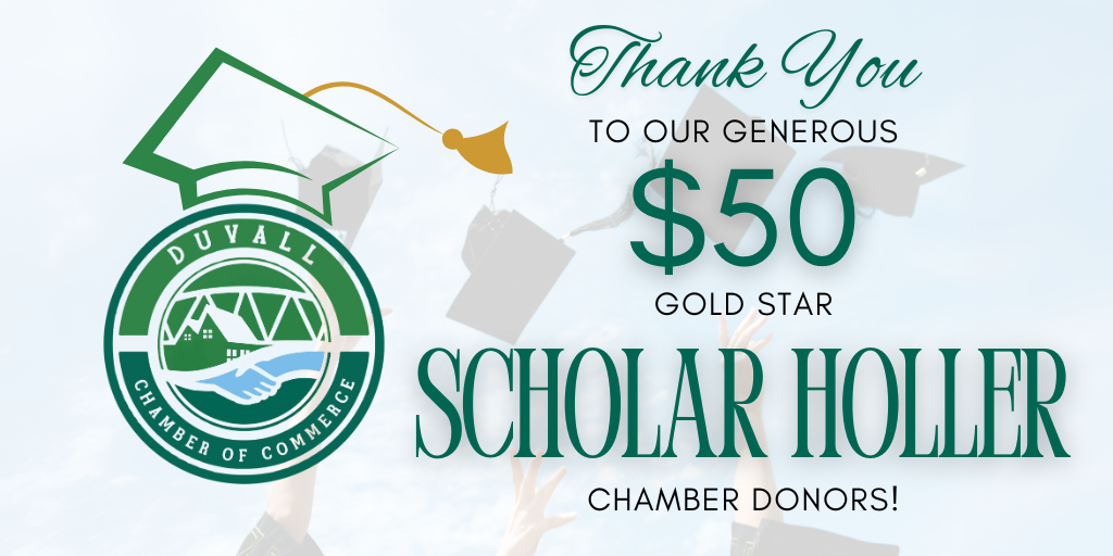 $50 Scholar Holler - FB Post - 2025 (2) Duvall Chamber of Commerce graphic thanking $50 Gold Star Scholar Holler donors, with a large logo and graduates tossing caps in the background. - Duvall Chamber